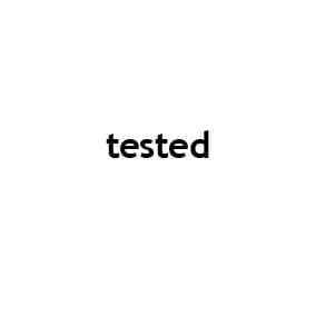 tested