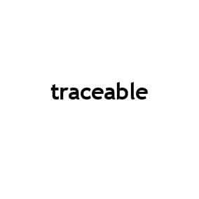 traceable
