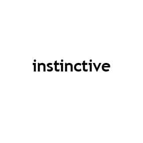 instinctive
