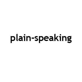 plain-speaking